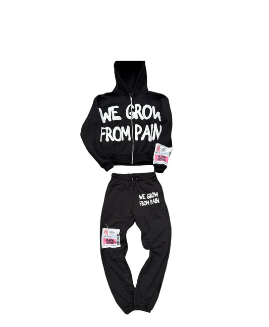 We grow from pain sweatsuit